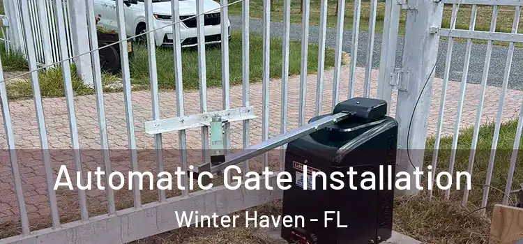 Automatic Gate Installation Winter Haven - FL