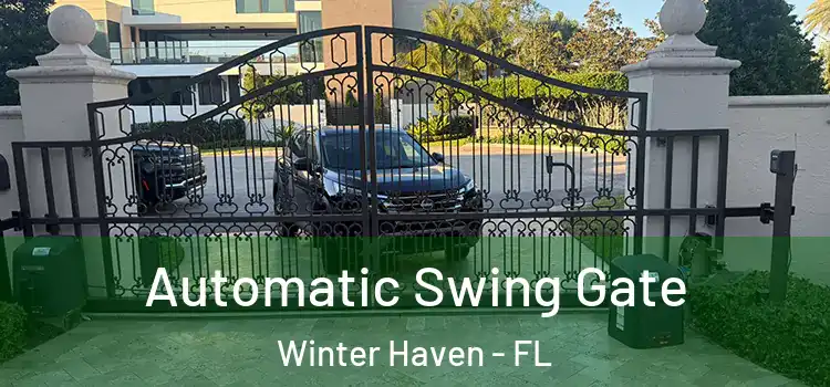 Automatic Swing Gate Winter Haven - FL
