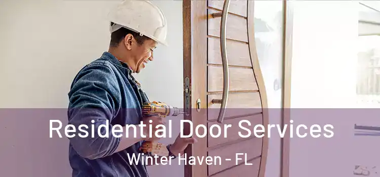 Residential Door Services Winter Haven - FL