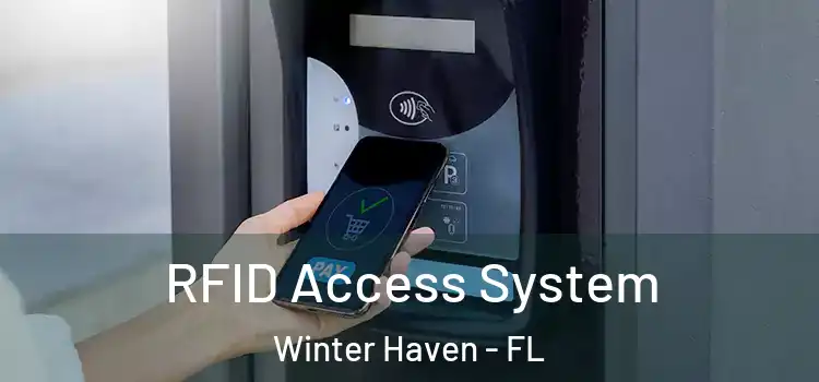 RFID Access System Winter Haven - FL