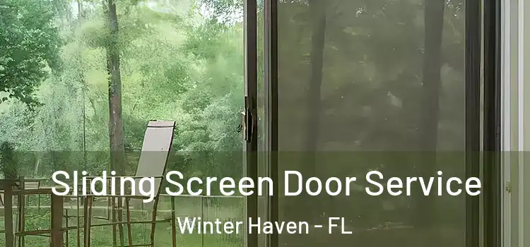 Sliding Screen Door Service Winter Haven - FL